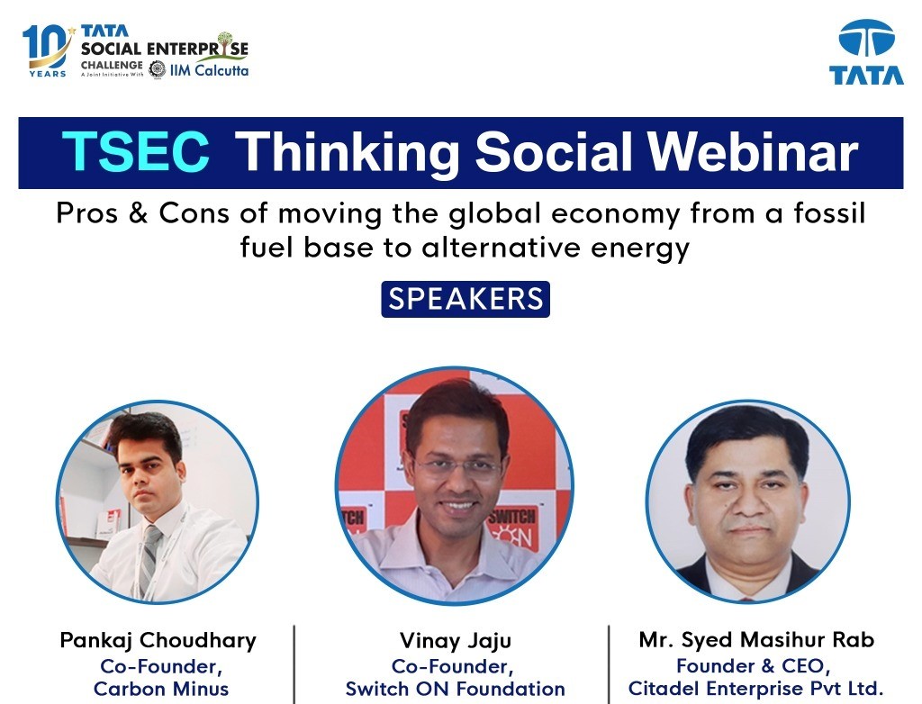 Thinking Social Webinar-Pros & Cons Of Moving The Global Economy From A Fossil Fuel Base To Alternative Energy