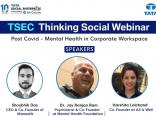 Thinking Social Webinar-Post Covid – Mental Health on Corporate Workspace